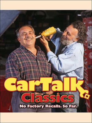 cover image of Car Talk Classics--No Factory Recalls. So Far.
